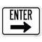 Signmission Parking Lot Enter Right Arrow Heavy-Gauge Alum Rust Proof Parking, 18" x 24", A-1824-23426 A-1824-23426 - alternate 1